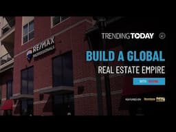 RE/MAX: Building a Global Real Estate Empire – Inside Worldwide Franchise Success on Trending Today