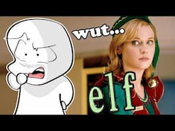 ELF is a crazy movie