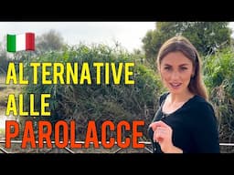 ALTERNATIVE alle PAROLACCE in italiano ⛔️‼️