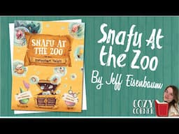 Snafu At The Zoo and MORE Zaneytown Tales By Jeff Eisenbaum I A Read Aloud Storytime