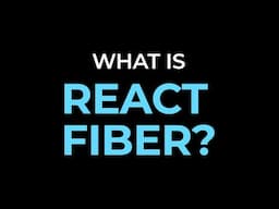 What Is React Fiber? React.js Deep Dive #2