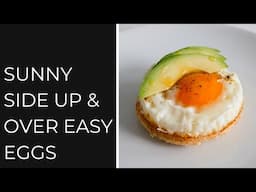 HOW TO FRY AN EGG | Sunny Side Up & Over Easy