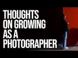 Growing as a Photographer