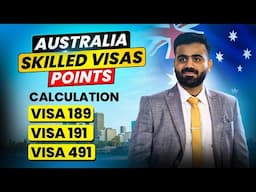 Maximize your Australian Visa PR points calculation for 189, 190 & 491 - 2024