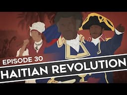 Feature History - Haitian Revolution (Part 1)