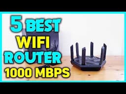 ✅Best Wi-Fi Routers For 1000 Mbps 2025 - Top 5 Best Wireless Gaming Routers For 1000 Mbps Review