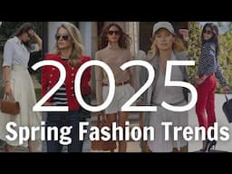 Most Wearable 2025 Spring Fashion Trends For The Classic Dresser