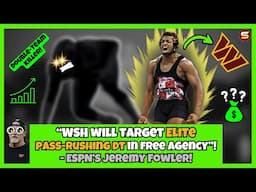 🔥"WSH Will Target ELITE Pass Rushing DT in Free Agency"! 😳QB's WORST NIGHTMARE! + WSH Signs 9 FAs!🤔