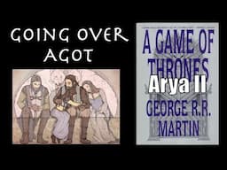 Going Over Arya II, A Game of Thrones