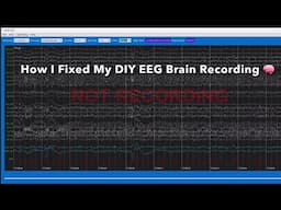 How I Fixed My DIY EEG Brain Recording Machine