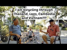 Bicycling through SE Asia | TIMT 2024