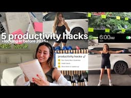 5 life changing productivity hacks | Locking in before 2025