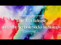 June 2024 Dina Wakley Media Release and Demo!