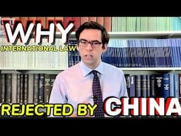 INTERNATIONAL LAW, REJECTED BY CHINA