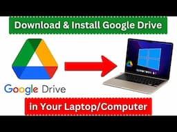 How to Install Google Drive in Laptop | How to Install Google Drive on Windows 10