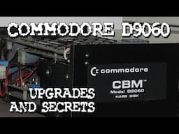 Upgrading, Enhancing and Unlocking Secrets of the Commodore D9060/D9090 PET Hard Disk