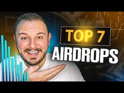 7 BEST Crypto Airdrops 2025 to Start Farming NOW