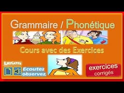 Parler français couramment  : Dialogue / Phonétique/  Grammaire  /Vocabulaire