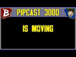 The PIPCAST 3000 Has A New Home