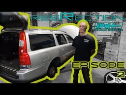 Episode 2. 2004 Volvo V70R ResRection