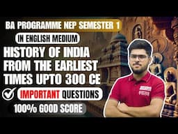 History of India from the earliest times upto 300 ce Most important questions semester 1 in english