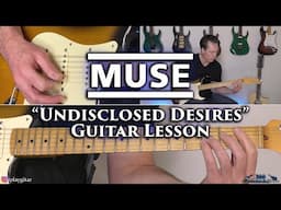 Muse - Undisclosed Desires Guitar Lesson