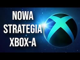 Xbox Bez Granic -  Nowa Strategia Xbox-a