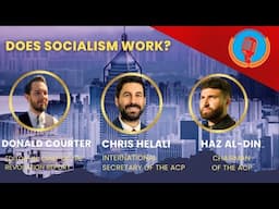 DOES SOCIALISM WORK? - CHICAGO CONFERENCE 2