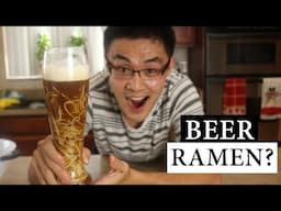 DRUNK COOKING LESSON: Beer Ramen - 1 Year Anniversary Special