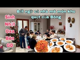 Sinh nhật ox xã bên gia đình, bất ngờ món kho quẹt Bông làm ai cũng thích, Mai le cuộc sống Ở Pháp