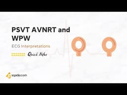 ECG Interpretations | PSVT AVNRT and WPW | STEMI and NSTEMI | Cardiology