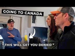 Leaving for Canada in an RV - Costly Transport, Inspections and Border Crossings