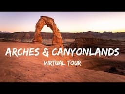 Arches & Canyonlands National Parks Utah: Virtual Tour 4K