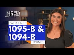 What Are 1095-B and 1094-B Forms?