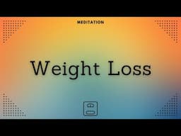 How To Lose Weight 5 Minute Meditation