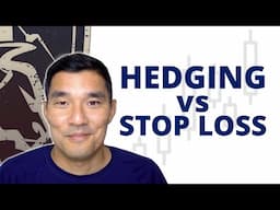 Hedging vs Stop Loss in Forex: They are NOT the Same