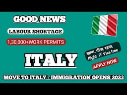 GOOD NEWS | ITALY WORK VISA OPEN ! DECRETO FLUSSI 2023 ! APPLY NOW