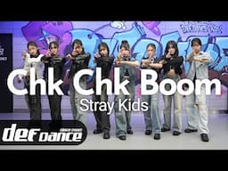 [아이돌 댄스] 스트레이키즈 (Stray Kids) - Chk Chk Boom 안무 커버댄스ㅣNo.1 댄스학원 Def Kpop Dance Cover 데프 아이돌 프로젝트월말평가