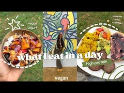 HIGH PROTEIN VEGAN 🌱 what i eat in a day to be happy & healthy