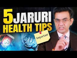 5 Tips to Save Your Life | Biggest Health Crises  |  Sonu Sharma