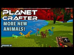 Planet Crafter | The Joy of Building: Another Animal Discovery! EP85