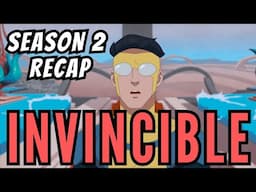 Invincible | Season 2: Recap