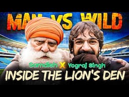 My Outrageous Battle with the Lion Himself ft. Yograj Singh