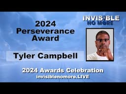 Tyler Campbell | Invisible No More Perseverance Award | Invisible Disabilities Association