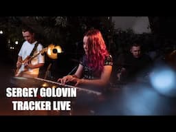 Sergey Golovin - Tracker LIVE