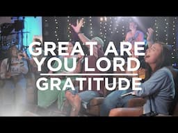 WorshipMob - Great Are You Lord / Gratitude | Spontaneous Worship Moment