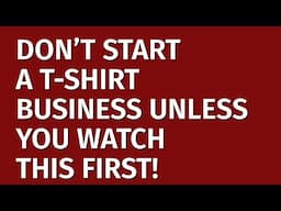 How to Start a T-Shirt Business in 2024 | Free T-Shirt Business Plan Included | Business Ideas