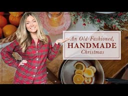 Handmade Holidays: Old-Fashioned Christmas Crafts to Make Together