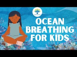 Ocean Breath | Waves Breathing Exercise for Strong Lungs | Fun Yoga for Kids | Yoga Guppy