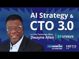 Unisys CTO Dwayne Allen on AI Strategy and Democratizing Tech Savviness | Technovation 944